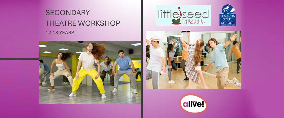 Secondary Theatre Workshop – Sat 27 July