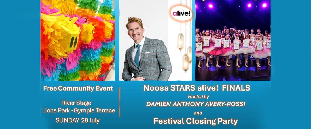 Noosa STARS alive! and Closing Party